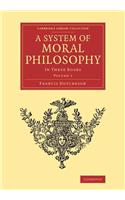 System of Moral Philosophy