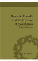 Benjamin Franklin and the Invention of Microfinance