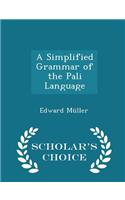 Simplified Grammar of the Pali Language - Scholar's Choice Edition