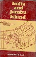 India  and Jambu Island: Showing Changes in Boundaries and River-Courses of India and Burma from Pauranic, Greek, Buddhist, Chinese and Western  Travellers Accounts