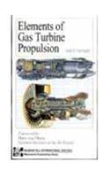 Elements Of Gas Turbine Propulsion