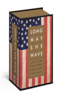 Long May She Wave