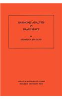 Harmonic Analysis in Phase Space. (AM-122), Volume 122