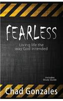 Fearless - Living life the way God intended