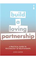 Practical Guide to the Psychology of Relationships