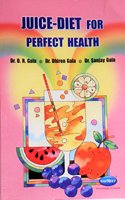 Juice-Diet for Perfect Health