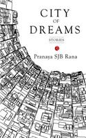 City of Dreams: Stories