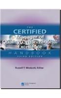 The Certified Manager Of Quality/Organizational Excellence Handbook