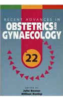 Recent Advances in Obstetrics and Gynaecology