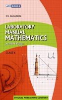 Laboratory Manual Mathematics (Activity Based) Class- X