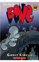 Ghost Circles: A Graphic Novel (Bone #7)