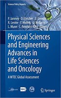 Physical Sciences and Engineering Advances in Life Sciences and Oncology