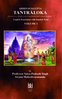 Abhinavagupta Tantraloka Volume 1 (Introduction, Background, Foundation and Critical Analysis (English Translation with Saskrit Texts)