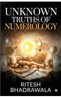 Unknown Truths of Numerology