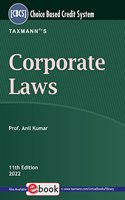 Taxmann's Corporate Laws - Most amended & comprehensive textbook providing legal provisions in a simplified & concise manner with the help of Case Laws, Illustrations, etc. | B.Com. | CBCS