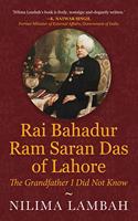 RAI BAHADUR RAM SARAN DAS OF LAHORE