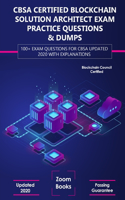 CBSA Certified Blockchain Solution Architect Exam Practice Questions & Dumps