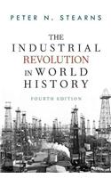 The Industrial Revolution in World History