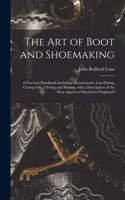 Art of Boot and Shoemaking