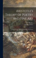 Aristotle's Theory of Poetry and Fine Art