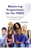 Mastering Prepositions for the TOEFL in Five Minutes a Day