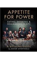 Appetite for Power