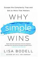 Why Simple Wins