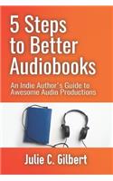 5 Steps to Better Audiobooks