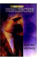 Modern Nietzsche Selected Writings