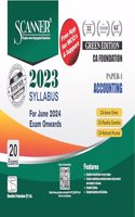 Accounting (Paper 1 | CA Foundation) Scanner - Including questions and solutions | 2023 Syllabus | Applicable for June 2024 Exam | Green Edition