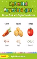 My First Hindi Vegetables & Spices Picture Book with English Translations