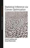 Statistical Inference Via Convex Optimization