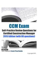 CCM Exam Self-Practice Review Questions for Certified Construction Manager