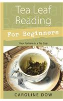 Tea Leaf Reading for Beginners