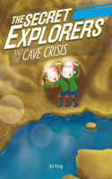 Secret Explorers and the Cave Crisis