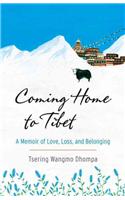 Coming Home to Tibet