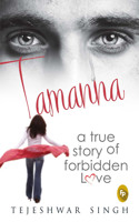 Tamanna: A True Story Of Forbidden Love