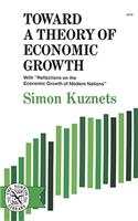 Toward a Theory of Economic Growth