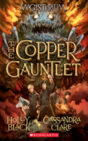 Copper Gauntlet (Magisterium #2)