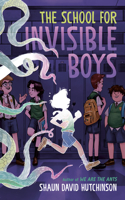 School for Invisible Boys