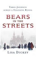 Bears in the Streets