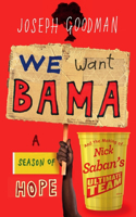 We Want Bama