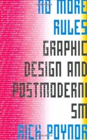 No More Rules: Graphic Design and Pos