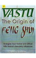 Vastu: The Origin of Feng Shui