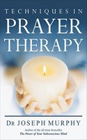 Techniques in Prayer Therapy