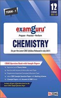 Examguru Chemistry Question Bank with Sample Papers TERM 1 and TERM 2 (As per the Latest CBSE Syllabus Released in July 2021) Class 12