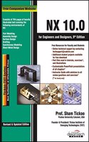 Nx 10.0 For Engineers And Designers, 9/E Pb