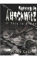 Survival In Auschwitz