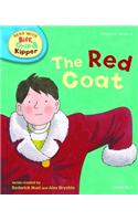 Oxford Reading Tree Read With Biff, Chip, and Kipper: Phonics: Level 4: The Red Coat