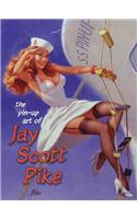 The Pin-Up Art of Jay Scott Pike